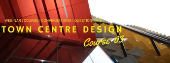 Course 03 Designing Town Centres