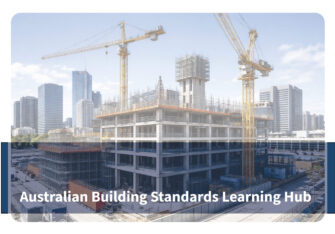 AUSTRALIAN BUILDING STANDARDS LEARNING HUB